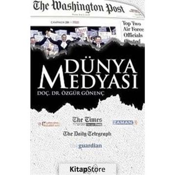 DÜNYA MEDYASI - ÖZGÜR GÖNENÇ