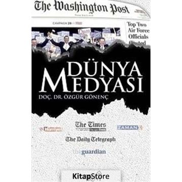 DÜNYA MEDYASI - ÖZGÜR GÖNENÇ