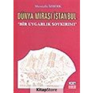 Dünya Mirası İstanbul - Mustafa İzberk