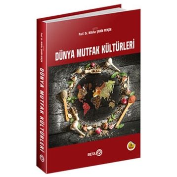 Dünya Mutfak Kültürleri - Beta Basım Yayım