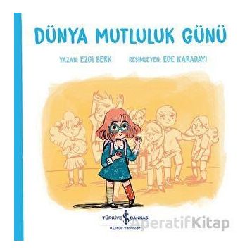 Dünya Mutluluk Günü - Ezgi Berk