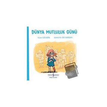 Dünya Mutluluk Günü - Ezgi Berk