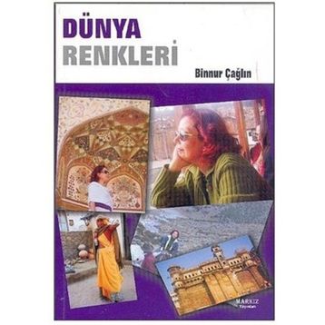 DÜNYA RENKLERI - BINNUR ÇAĞLIN