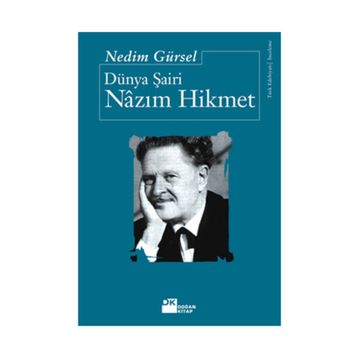 DÜNYA ŞAIRI NAZIM HIKMET - GENEL