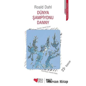 Dünya Şampiyonu Danny - Roald Dahl