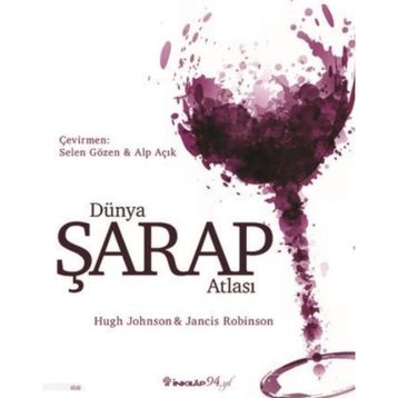 Dünya Şarap Atlası - Hugh Johnson Jancis Robinson