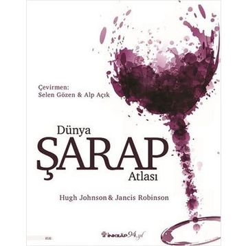 Dünya Şarap Atlası - Hugh Johnson Jancis Robinson