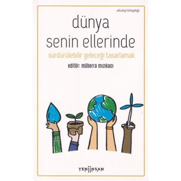 Dünya Senin Ellerinde - Müberra Mızıkacı