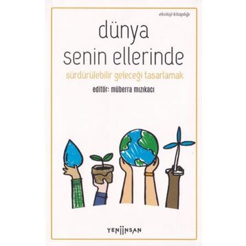 Dünya Senin Ellerinde - Müberra Mızıkacı