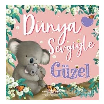 Dünya Sevgiyle Güzel - Melanie Joyce