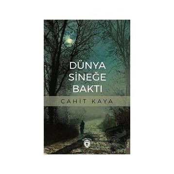 Dünya Sineğe Baktı Cahit Kaya