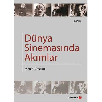 DÜNYA SİNEMASINDA AKIMLAR - ESIN COŞKUN