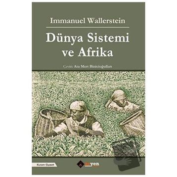 Dünya Sistemi ve Afrika / Immanuel Wallerstein