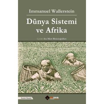 Dünya Sistemi ve Afrika / Immanuel Wallerstein