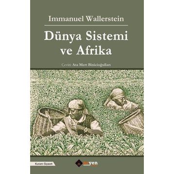 Dünya Sistemi ve Afrika / Immanuel Wallerstein
