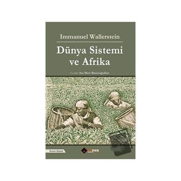 Dünya Sistemi ve Afrika / Immanuel Wallerstein