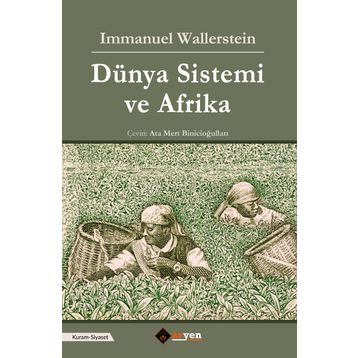 Dünya Sistemi ve Afrika / Immanuel Wallerstein