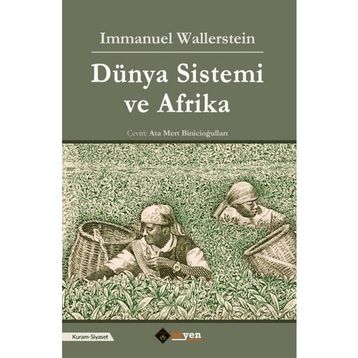 Dünya Sistemi ve Afrika / Immanuel Wallerstein