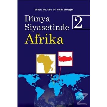 Dünya Siyasetinde Afrika 2 - İsmail Ermağan