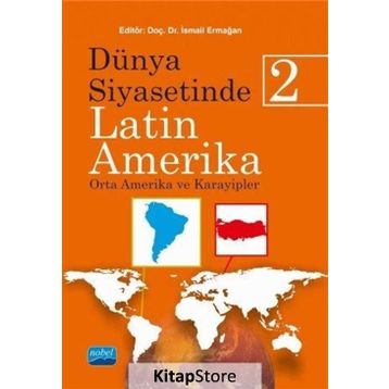 Dünya Siyasetinde Latin Amerika 2 - İsmail Ermağan