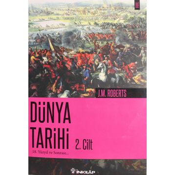 Dünya Tarihi 2. Cilt - J.M Roberts