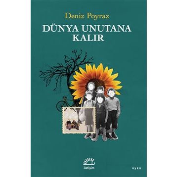 Dünya Unutana Kalır - Deniz Poyraz