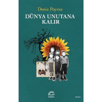 Dünya Unutana Kalır - Deniz Poyraz