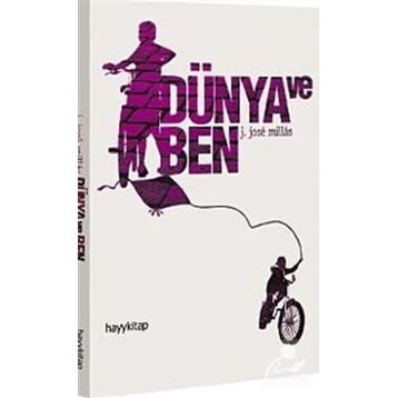 DÜNYA VE BEN - JUAN JOSE MILLAS