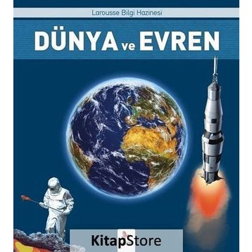 Dünya ve Evren Larousse Bilgi Hazinesi - Kolektif