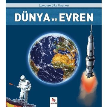 Dünya ve Evren Larousse Bilgi Hazinesi - Kolektif