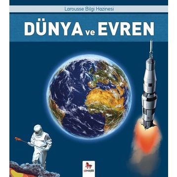 Dünya ve Evren Larousse Bilgi Hazinesi - Kolektif