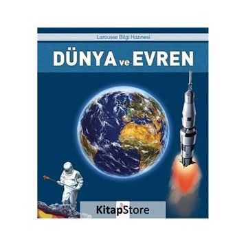 Dünya ve Evren Larousse Bilgi Hazinesi - Kolektif