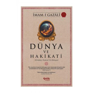 Dünya ve Hakikati - İmam-ı Gazali