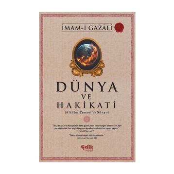 Dünya ve Hakikati - İmam-ı Gazali