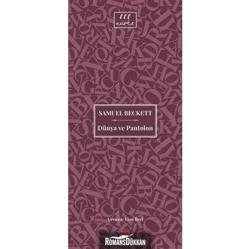 Dünya Ve Pantolon / Samuel Beckett