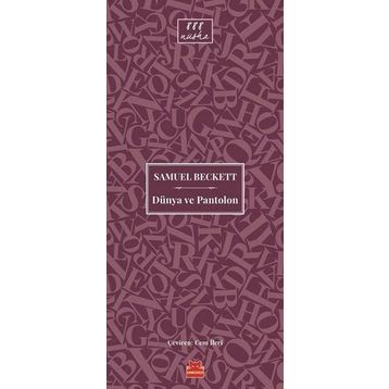 Dünya Ve Pantolon / Samuel Beckett