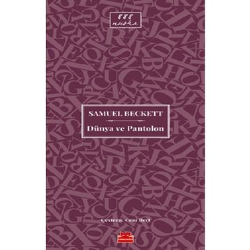 Dünya Ve Pantolon / Samuel Beckett
