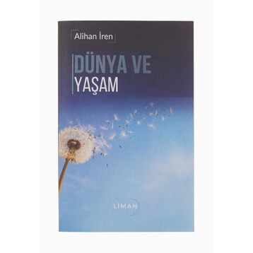 Dünya ve Yaşam - Alihan İren
