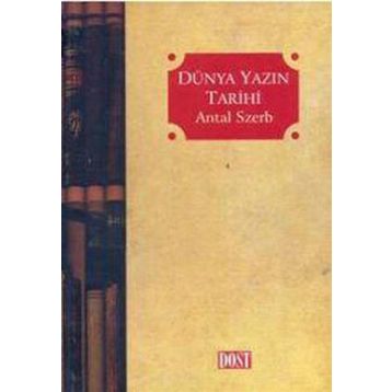 DÜNYA YAZIN TARIHI - ANTAL SZERB