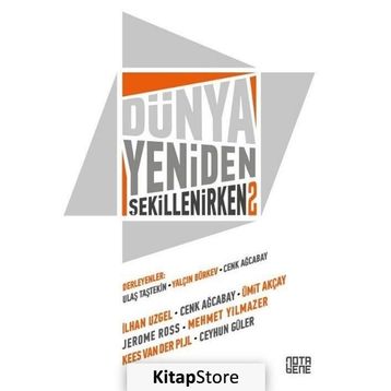 Dünya Yeniden Şekillenirken 2 / Ulaş Taştekin