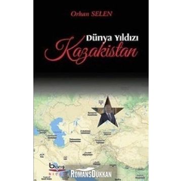 Dünya Yıldızı Kazakistan - Orhan Selen
