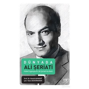Dünya'da Ali Şeriati - Yasin Demirkıran