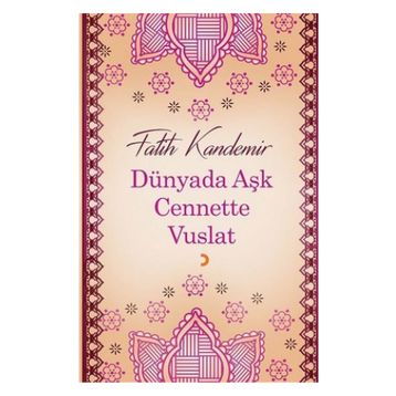 Dünyada Aşk Cennette Vuslat - Fatih Kandemir