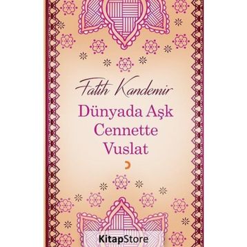 Dünyada Aşk Cennette Vuslat - Fatih Kandemir