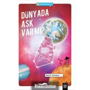 DÜNYADA AŞK VAR MI? - MARSLI KOVBOY
