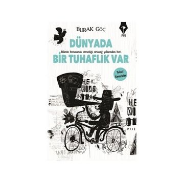 Dünyada Bir Tuhaflık Var - Burak Göç