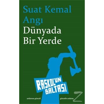 Dünyada Bir Yerde - Suat Kemal Angı