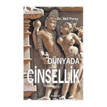 DÜNYADA CINSELLIK - AKIF POROY