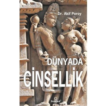 DÜNYADA CINSELLIK - AKIF POROY