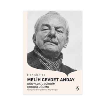Dünyada Geçirdim Çocukluğumu - Melih Cevdet Anday